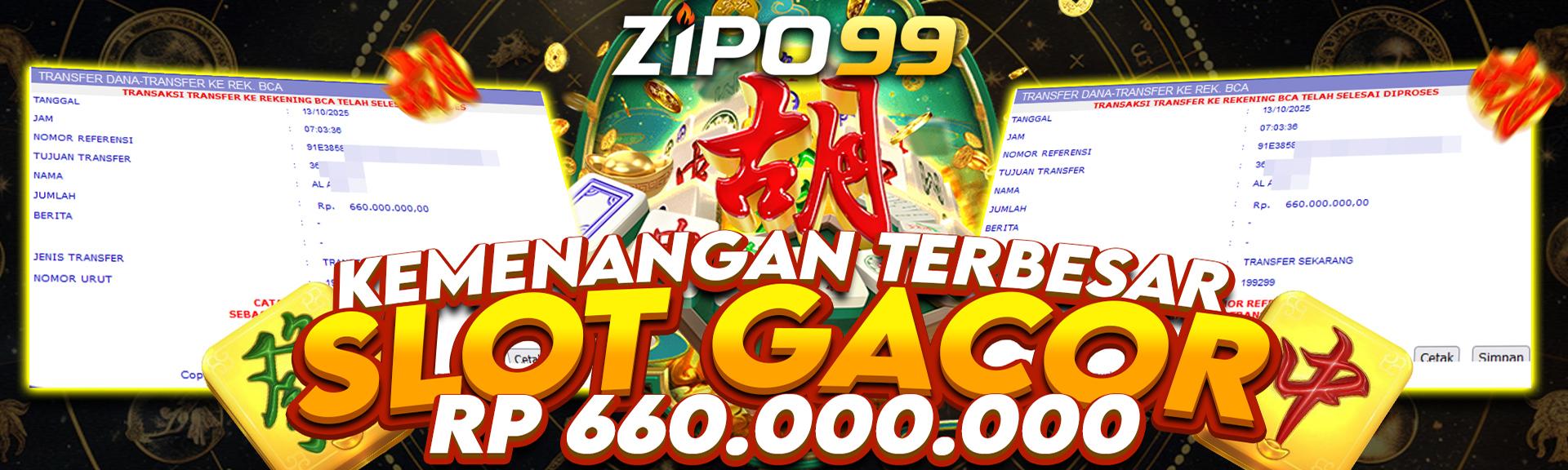 KEMENANGAN GACOR 660 JUTA - ZIPO99
